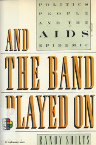 Buchcover mit dem Text: And The Band Played On