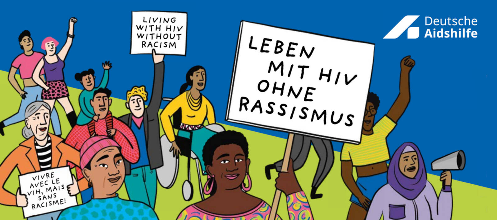 Bunte Grafik einer Demonstration mit den Schildern: Leben mit HIV ohne Rassismus; living with HIV without racsim; vivre avec le VIH mais sans racisme. Oben rechts das Logo der Deutschen Aidshilfe